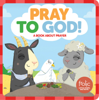 Pray to God! 1506410464 Book Cover