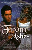 From The Ashes (Love Spectrum Romance) 1585710016 Book Cover