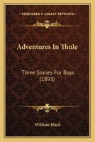 Adventures in Thule 117906173X Book Cover
