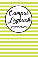 Campus Logbuch 2019/2020: Campustimer 2019 2020 | Studienplaner A5, Semesterkalender für Uni Studenten (German Edition) 169348708X Book Cover