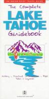 The Complete Lake Tahoe guidebook (An Indian chief travel guide)