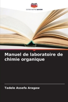 Manuel de laboratoire de chimie organique (French Edition) 6207544684 Book Cover