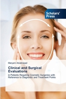 Clinical and Surgical Evaluations 3639719808 Book Cover