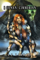 I Conan: Cimmerian 1636613217 Book Cover