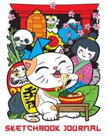 Sketchbook Journal: Cute Sketchbook with Japanese Maneki Neko Lucky Cat Ramen, Panda Bear, Kokeshi and Daruma Doll Unlined and Line Ruled Journal and Blank Notebook for Sketching, Journaling and Doodl 1698968647 Book Cover