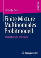 Finite Mixture Multinomiales Probitmodell: Konzeption Und Umsetzung 3658026618 Book Cover