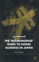 The No-Nonsense Guide To Doing Business in Japan, Second Edition 0333804376 Book Cover