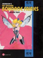 Original Bondage Fairies Volume 2 1560977655 Book Cover