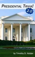 Presidential Trivia 2.0 1541356519 Book Cover