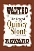 The Legend of Quincy Stone 149691984X Book Cover