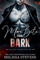 More Bite than Bark (Savage Warriors MC) B0GN5MV6GQ Book Cover