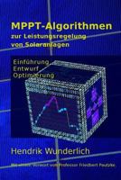 MPPT-Algorithmen zur Leistungsregelung von Solaranlagen: Einführung, Entwurf und Optimierung 1985644592 Book Cover