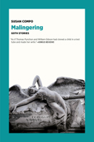 Malingering: Goth Stories 1953835198 Book Cover