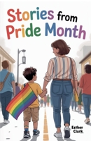 Stories from Pride Month B0FBD8SZQX Book Cover