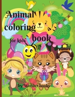 Animal coloring book for kids: Funny coloring book with friendly animals for kids 1716330629 Book Cover
