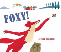 Foxy! 1847802184 Book Cover