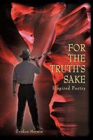 For the Truth's Sake 1615790977 Book Cover