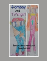 Tomboy And Tomgirl: Earth's Unconventional Superheroes B0C1JBC72G Book Cover