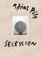 Tobias Pils - Secession (English and German Edition) 3868953116 Book Cover