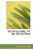 The Percy Family: The Alps and the Rhine 0353890987 Book Cover