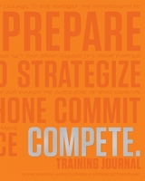 COMPETE Training Journal (Tangerine Edition) 1948007088 Book Cover
