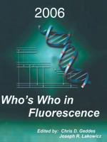 Who's Who in Fluorescence 2006 038729404X Book Cover