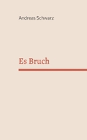 Es Bruch 3738645950 Book Cover