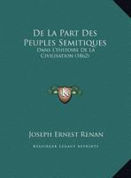 Nouvelles Consida(c)Rations Sur Le Caracta]re Ga(c)Na(c)Ral Des Peuples Sa(c)Mitiques (A0/00d.1859) 3967871940 Book Cover