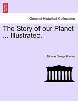 The Story of Our Planet 1241524327 Book Cover