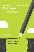 Academic Language Mastery: Culture in Context 1506337155 Book Cover