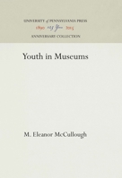 Youth in Museums 151281329X Book Cover