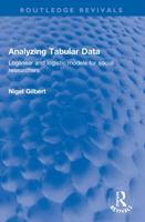 Analyzing Tabular Data: Loglinear and Logistic Models for Social Researchers 1032195401 Book Cover
