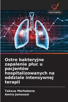 Ostre bakteryjne zapalenie pluc u pacjentów hospitalizowanych na oddziale intensywnej terapii (Polish Edition) 6209544800 Book Cover