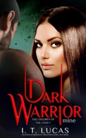 Dark Warrior Mine 1976777267 Book Cover