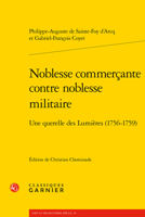 Noblesse Commercante Contre Noblesse Militaire: Une Querelle Des Lumieres (1756-1759) 2406113469 Book Cover