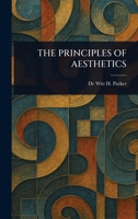 The Principles of Aesthetics 1023075806 Book Cover