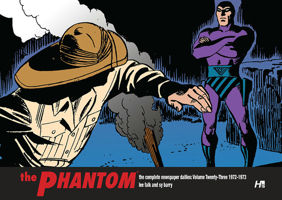 The Phantom: The Complete Newspaper Dailies Volume 23: 1971-1973 1613452535 Book Cover