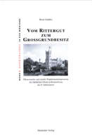 Vom Rittergut Zum Grogrundbesitz 3050034491 Book Cover