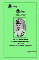 Strange Victory: The Life and Work of Elizabeth Garland Hall 1867-1933 1477458042 Book Cover