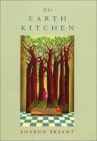 The Earth Kitchen 0060296054 Book Cover