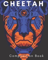 Cheetah Composition Book: a college ruled notebook for your exercises, assignments and notes 1672348773 Book Cover