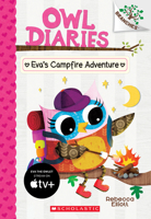 Eva's Campfire Adventure: A Branches Book 1338298690 Book Cover