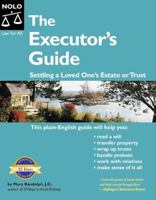 Executor's Guide: Settling a Loved One's Estate or Trust