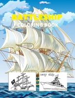 Battleship Coloring Book: Military coloring book for adults and kids B08P5TF5RS Book Cover