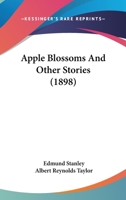 Apple Blossoms And Other Stories 1436780128 Book Cover