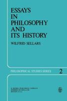 Essays in Philosophy and Its History (Philosophical Studies Series) 9401022933 Book Cover