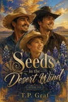 Seeds in the Desert Wind 1735233277 Book Cover