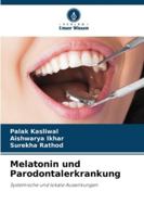 Melatonin und Parodontalerkrankung 6208709067 Book Cover