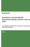 Sprachkrise Und Sprachkritik. Sprachentwicklung Zwischen 1900 Und 2000 3638761630 Book Cover