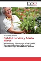 Calidad de Vida y Adulto Mayor 3659018821 Book Cover